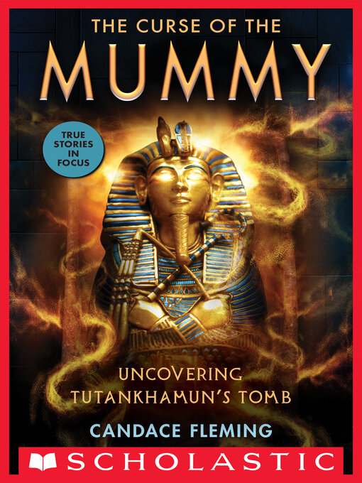 Title details for The Curse of the Mummy by Candace Fleming - Available